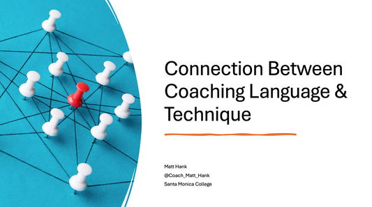 Connection Between Coaching Language and Technique